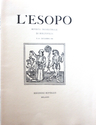 L'esopo. Rivista trimestrale di bibliofilia.