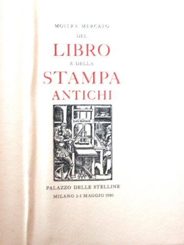 Mostra mercato del libro e della stampa antichi. Palazzo delle …