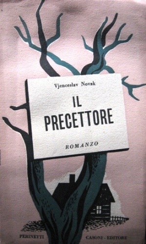 Il precettore. (Informator). Traduzione dal croato di Ruggero Gentili.