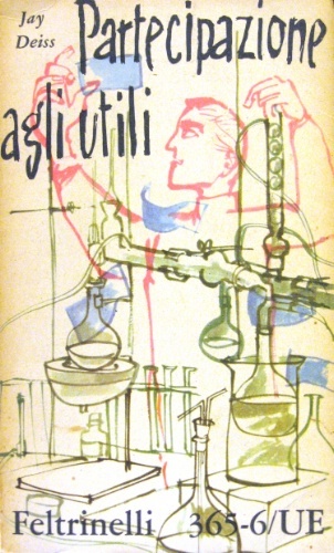 Partecipazione agli utili. Romanzo. Traduzione dall’americano di Francesco Saba Sardi.