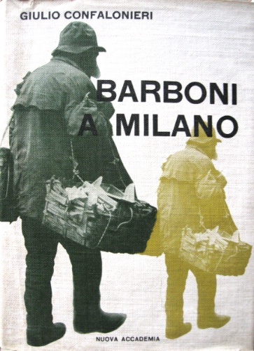 Barboni a Milano. E storie di altri amici. Fotografie originali …