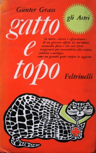 Gatto e topo. Novella. Traduzione dal tedesco di Enrico Filippini.