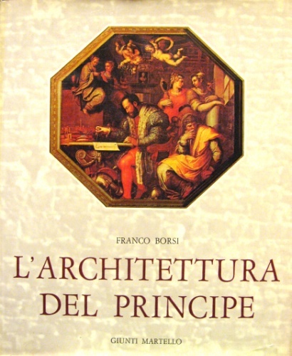 L’architettura del principe.