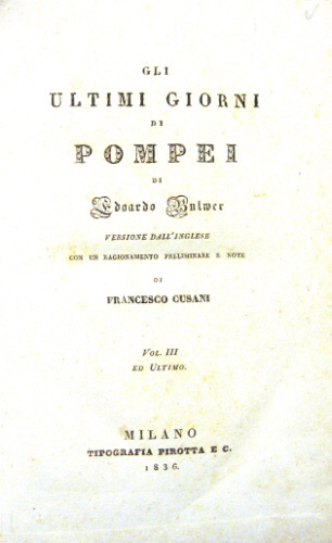 Gli ultimi giorni di Pompei. Versione dall’inglese con un ragionamento …