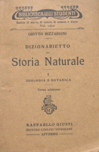 Dizionarietto di Storia Naturale. I. Zoologia e botanica. Terza edizione.