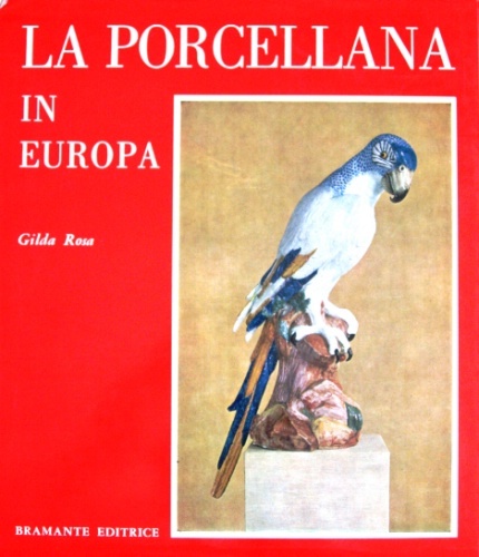 La porcellana in Europa.