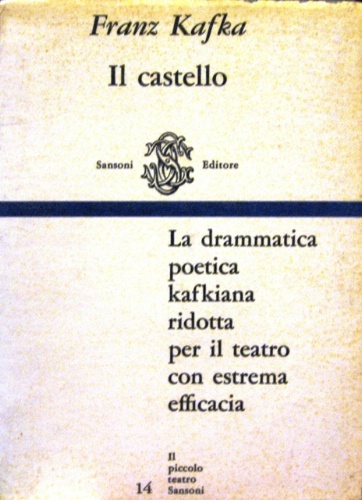 Il castello. Dramma di Max Brod tratto dal romanzo di …