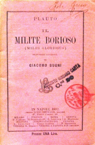 Il milite borioso. (Miles gloriosus). Traduzione letterale di Giacomo Bugni.