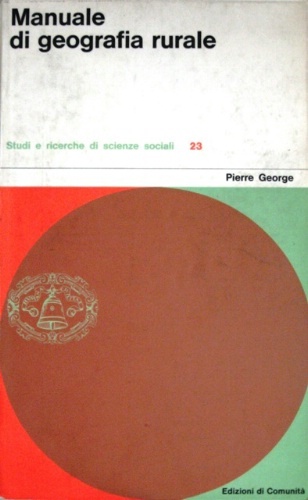 Manuale di geografia rurale. Traduzione dal francese di Aldo Devizzi.