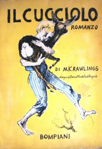 Il cucciolo. Edizione illustrata. Con 350 disegni di Enrico Montalto …