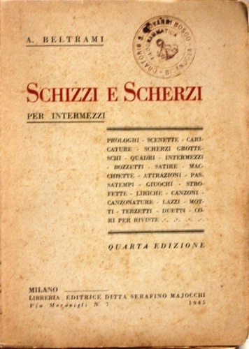 Schizzi e scherzi per intermezzi. Prologhi - Scenette - Caricature …