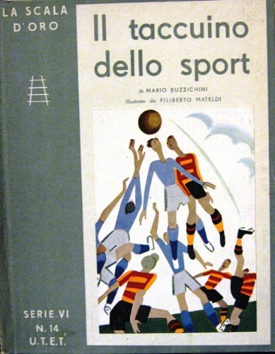 Il taccuino dello sport. Curiosità e aneddoti. Narrati da Mario …