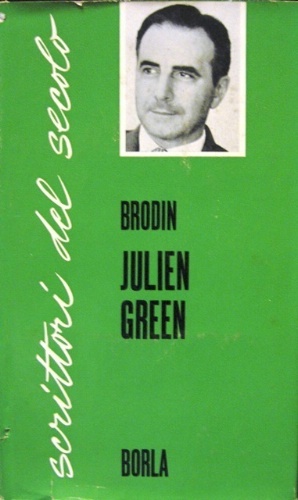 Julien Green. Traduzione di Claudia Claretto.