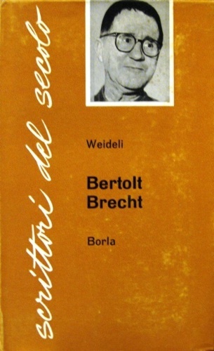 Bertolt Brecht. Traduzione di G. Lasazio. Presentazione di Angelo Jacomuzzi.