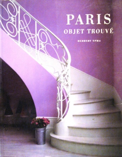 Paris. Objet trouvé. Photographs by René and Barbara Stoeltie.