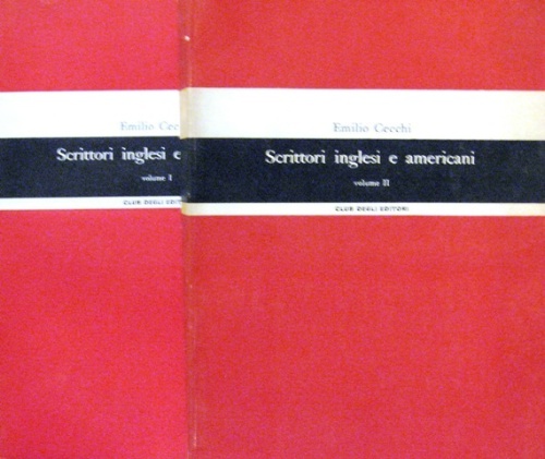 Scrittori inglesi e americani. Saggi, note e versioni. Volume primo …