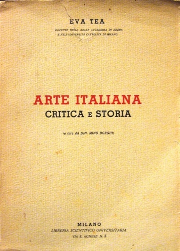 Arte italiana. Critica e storia. (A cura del dott. Mino …