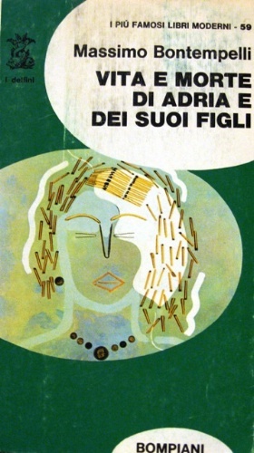 Vita e morte di Adria e dei suoi figli.