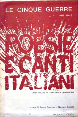 Le cinque guerre. Poesie e canti italiani presentati da Salvatore …