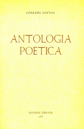 Antologia poetica. A cura di Giacinto Spagnoletti. (1903-1953).