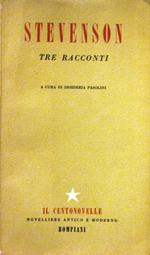 Tre racconti. A cura di Desideria Pasolini.