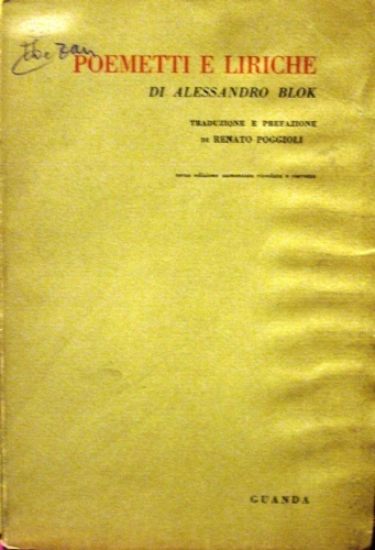 Poemetti e liriche. Traduzione e prefazione di Renato Poggioli. Terza …