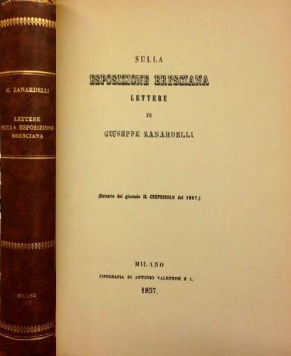 Lettere sulla esposizione bresciana. "(Estratte dal giornale "Il crepuscolo" del …