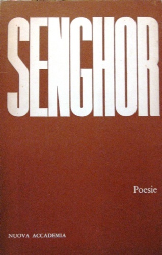 Sédar Senghor. A cura di Carlo Castellaneta.