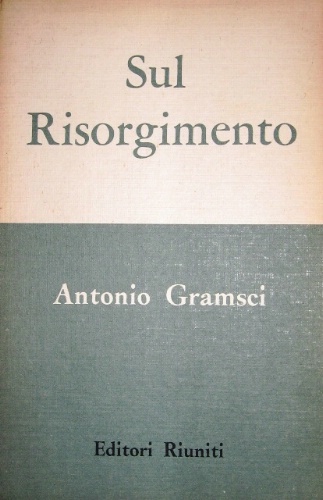 Sul Risorgimento. A cura di Elia Fubini. Prefazione di Giorgio …