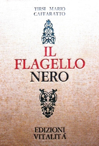 Il flagello nero.