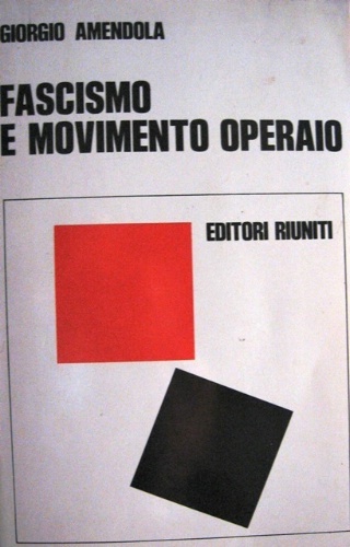 Fascismo e movimento operaio.