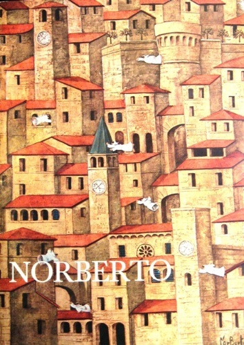 Norberto. Estate 1978. Con una lettera di Cesare Zavattini.