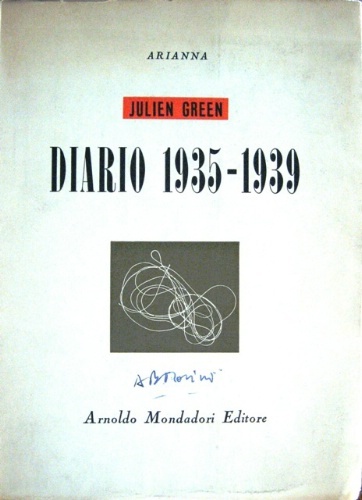 Diario. 1935-1939. Unica traduzione autorizzata dal francese di Libero De …