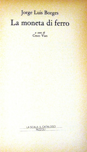 La moneta di ferro. A cura di Cesco Vian.