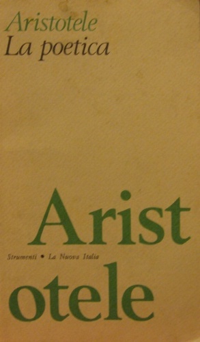 La poetica. Introduzione, traduzione e commento di Ferdinando Albeggiani.
