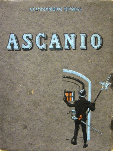 Ascanio. Illustrazioni di Gustavino. Traduzione integrale di Giuseppe Aventi.