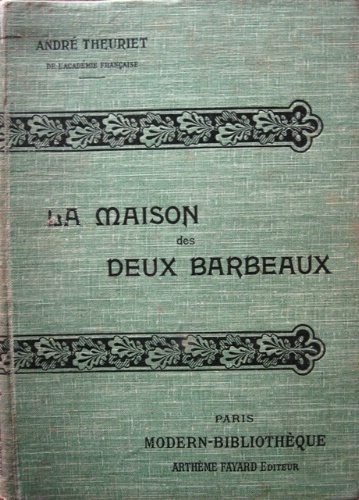 La maison des Deux Barbeaux. Le Sang des Finoël. Illustrations …