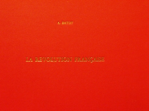 La révolution française. Constituante - Législative - Convention - Directoire. …