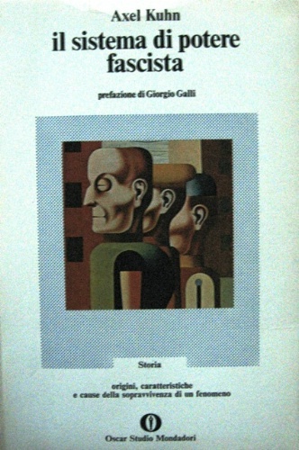 Il sistema di potere fascista. Prefazione di Giorgio Galli. Traduzione …
