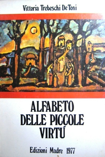 Alfabeto delle piccole virtù.