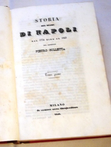 Storia del reame di Napoli dal 1734 sino al 1825 …
