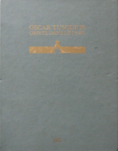 Oscar Tusquets. Objets dans le parc. Architecture & Design. Introduction …