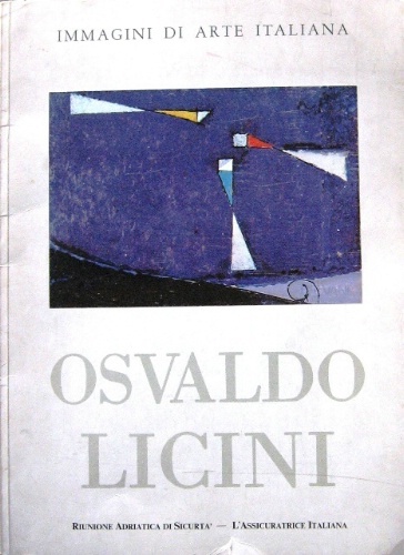 Osvaldo Licini. (1894-1958). Prefazione di Marco Valsecchi.