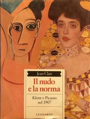 Il nudo e la norma. Klimt e Picasso nel 1907. …