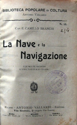 La Nave e la Navigazione. Con molte incisioni e una …