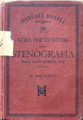 Guida per lo studio della stenografia. Sistema Gabelsberger-Noe. Compilata in …