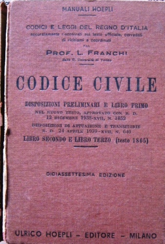 Codice civile. Disposizioni preliminari e libro primo nel nuovo testo, …
