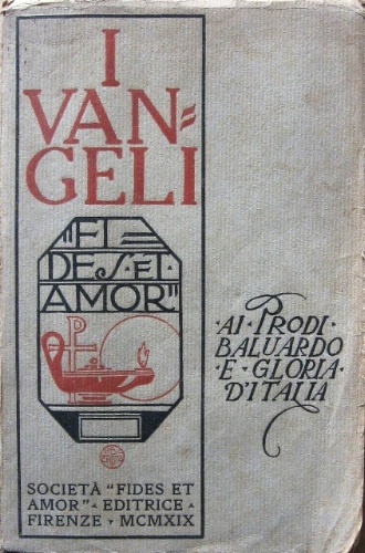 I Vangeli. Tradotti dal testo originale e annotati.