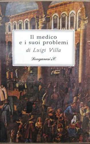 Il medico e i suoi problemi.