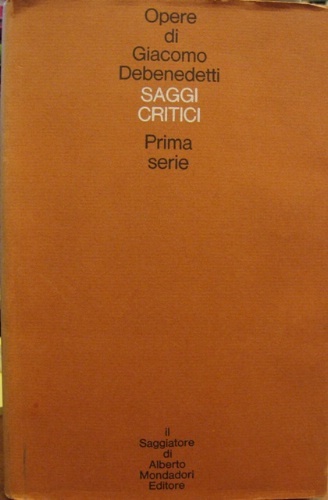 Saggi critici. Prima serie.